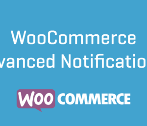 WooCommerce Advanced Notifications